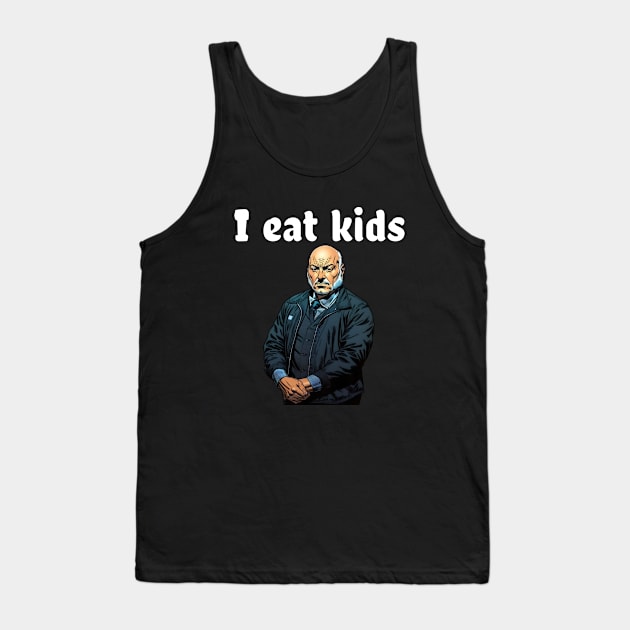 bertram I eat Kids Funny quote design Tank Top by Tee Shop